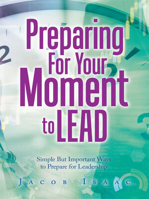cover image of Preparing for Your Moment to Lead